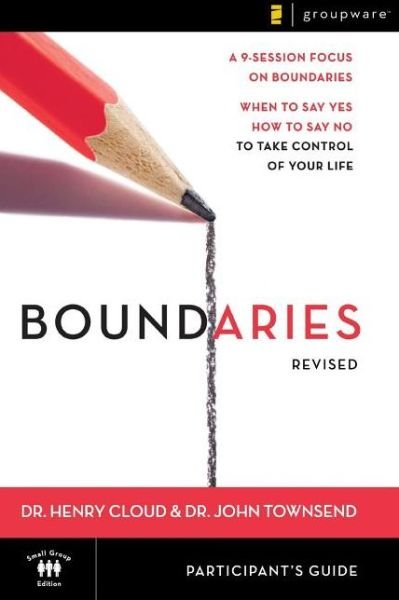 Cover for Henry Cloud · Boundaries Bible Study Participant's Guide---Revised: When To Say Yes, How to Say No to Take Control of Your Life (Taschenbuch) [Revised edition] (2007)