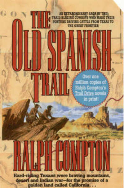 Cover for Ralph Compton · The Old Spanish Trail - Trail Drive Series (Paperback Book) (2018)