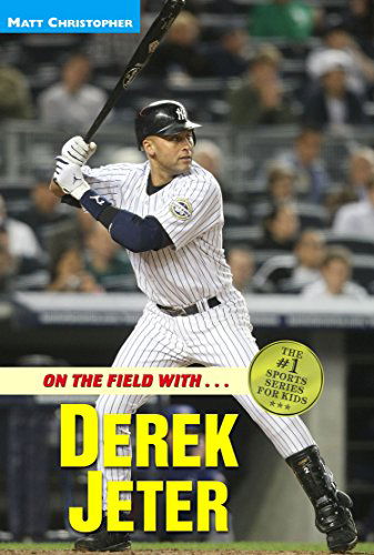 Cover for Glenn Stout · On the Field With...derek Jeter (Athlete Biographies) (Paperback Book) (2000)