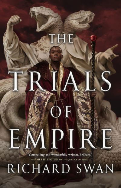 Trials of Empire - Richard Swan - Książki - Orbit - 9780316362085 - 6 sierpnia 2024