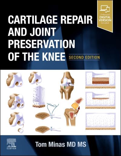 Cover for Minas, Tom (Associate Professor, Department of Orthopaedic Surgery, Harvard Medical School, Director, Cartilage Repair Center, Brigham and Women's Hospital, Boston, MA) · Cartilage Repair and Joint Preservation of the Knee (Gebundenes Buch) (2021)