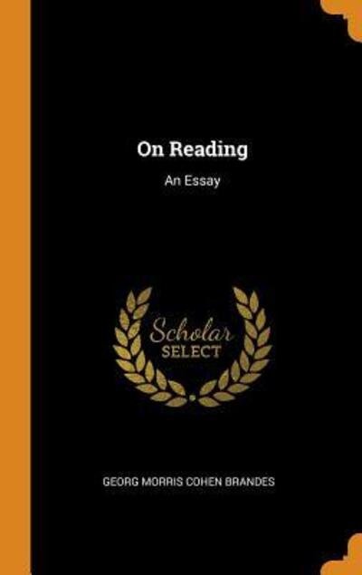 Cover for Georg Morris Cohen Brandes · On Reading (Inbunden Bok) (2018)