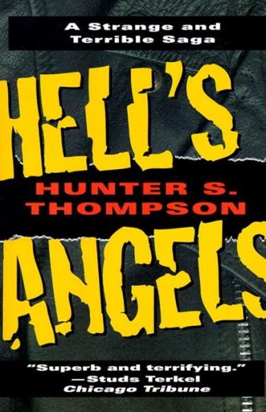Cover for Hunter S. Thompson · Hell's Angels: A Strange and Terrible Saga (Paperback Bog) (1996)
