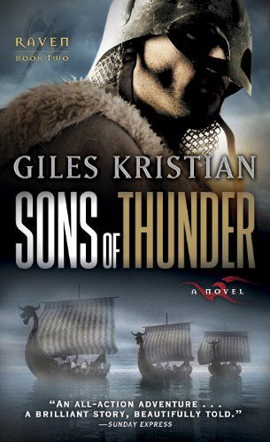 Cover for Giles Kristian · Sons of Thunder: a Novel (Raven: Book 2) (Paperback Book) (2012)