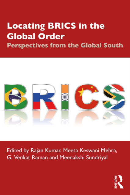 Cover for Rajan Kumar · Locating BRICS in the Global Order: Perspectives from the Global South (Paperback Book) (2022)