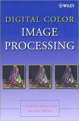 Cover for Andreas Koschan · Digital Color Image Processing (Hardcover Book) (2008)