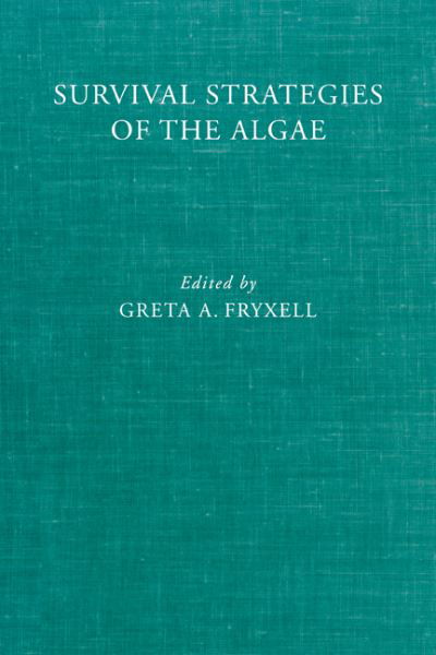 Cover for Greta a Fryxell · Survival Strategies of the Algae (Pocketbok) (2011)