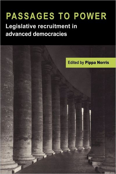 Cover for Pippa Norris · Passages to Power: Legislative Recruitment in Advanced Democracies (Paperback Book) (1997)