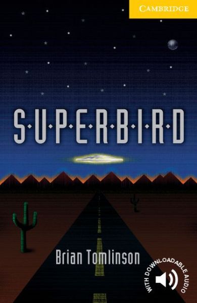 Superbird Level 2 - Cambridge English Readers - Brian Tomlinson - Books - Cambridge University Press - 9780521656085 - April 1, 1999