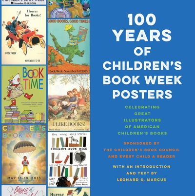 Cover for Leonard S. Marcus · 100 Years of Children's Book Week Posters (Hardcover Book) (2019)