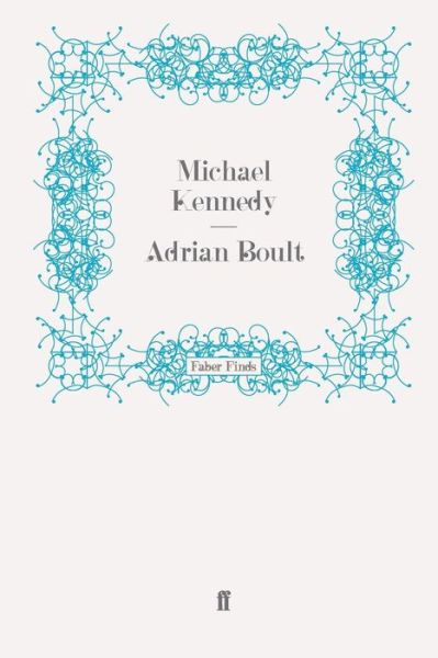 Cover for Kennedy, Michael  (classical music corr) · Adrian Boult (Paperback Book) [Main edition] (2008)
