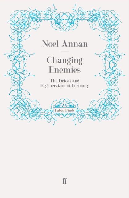 Cover for Noel Annan · Changing Enemies (Paperback Book) (2011)