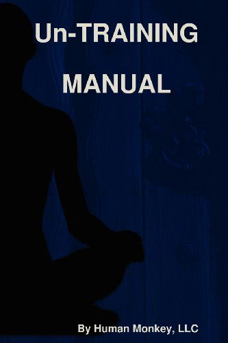 Cover for Llc Human Monkey · Un-training Manual (Pocketbok) (2011)