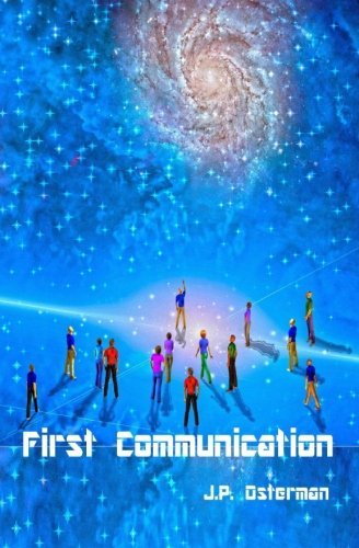 Cover for Jp Osterman · First Communication: Book I (Nelta Series) (Paperback Bog) (2014)