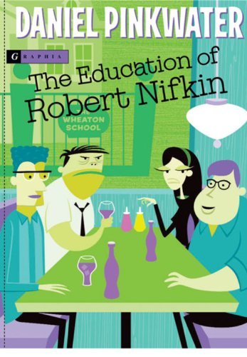 Cover for Daniel Pinkwater · The Education of Robert Nifkin (Taschenbuch) (2005)