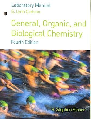 Cover for Stoker · Lab Manual for Stoker S General, Organic, and Biological Chemistry, 4th (Paperback Book) [4th edition] (2006)