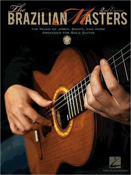 Cover for Hal Leonard Publishing Corporation · The Brazilian Masters - 2nd Edition (Buch) (2000)