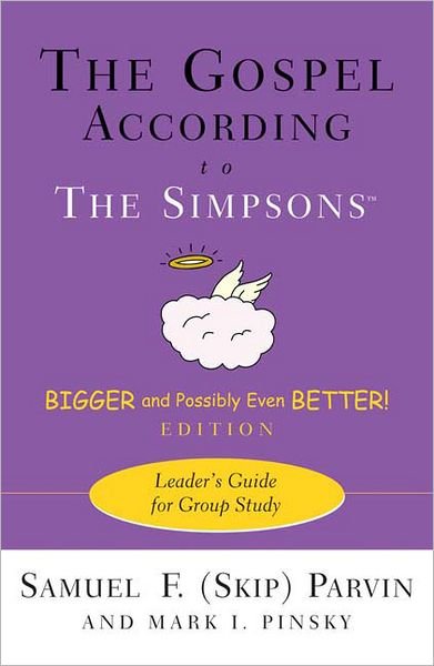 Cover for Mark I. Pinsky · The Gospel According to the Simpsons, Bigger and Possibly Even Better! Edition: Leader's Guide for Group Study (Paperback Book) [Leader's Guide edition] (2009)