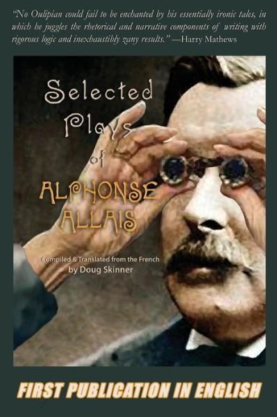 Cover for Alphonse Allais · Selected Plays of Alphonse All (Paperback Book) (2014)