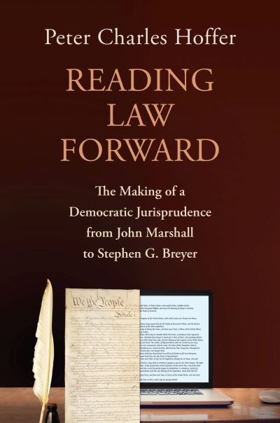 Cover for Peter Charles Hoffer · Reading Law Forward (Book) (2023)