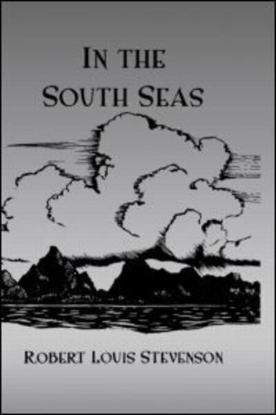 Cover for Robert Louis Stevenson · In The South Seas Hb (Innbunden bok) (2005)