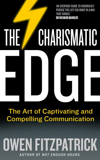 Cover for Owen Fitzpatrick · The Charismatic Edge: The Art of Captivating and Compelling Communication (Paperback Book) (2013)