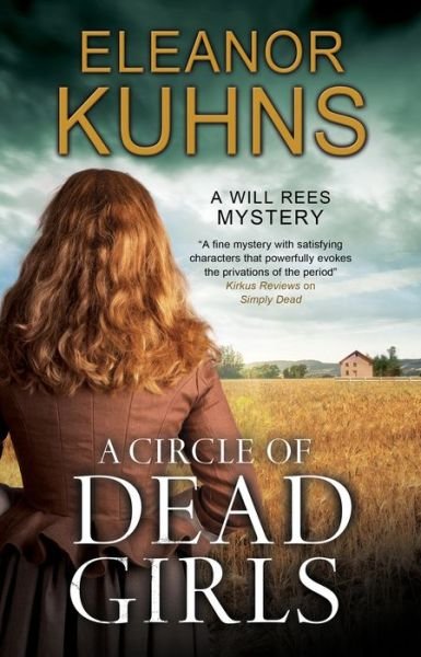 Cover for Eleanor Kuhns · A Circle of Dead Girls - A Will Rees Mystery (Hardcover Book) [Main edition] (2019)