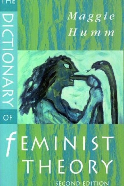 Cover for Maggie Humm · The Dictionary of Feminist Theory (Taschenbuch) [2 Revised edition] (2003)