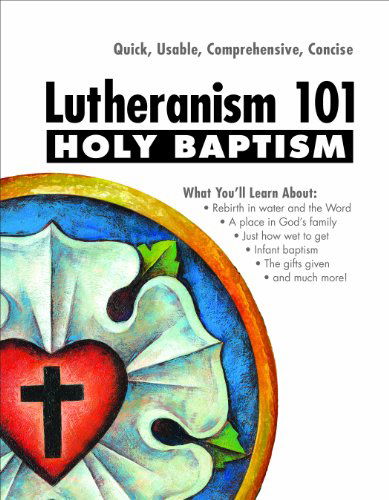 Cover for Charles Lehmann · Lutheranism 101 Baptism (Paperback Book) (2013)