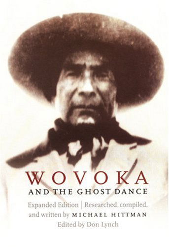 Cover for Michael Hittman · Wovoka and the Ghost Dance (Paperback Book) [New Edition, Expanded edition] (1997)