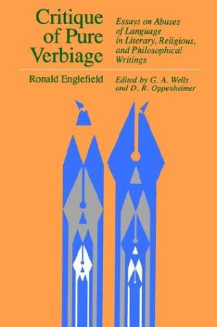 Cover for Ronald Englefield · Critique of Pure Verbiage: Essays on Abuses of Language in Literary, Religious and Philosophical Writings (Taschenbuch) [1st edition] (2002)