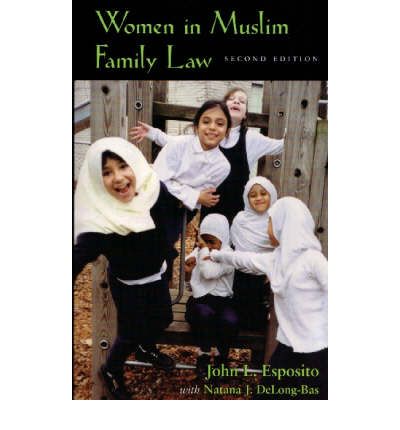 Cover for John L. Esposito · Women in Muslim Family Law, 2nd Edition (Paperback Book) [2 Revised edition] (2001)