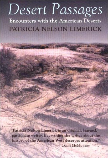 Cover for Patricia Nelson Limerick · Desert Passages: Encounters with the American Desert (Paperback Book) [New edition] (1985)