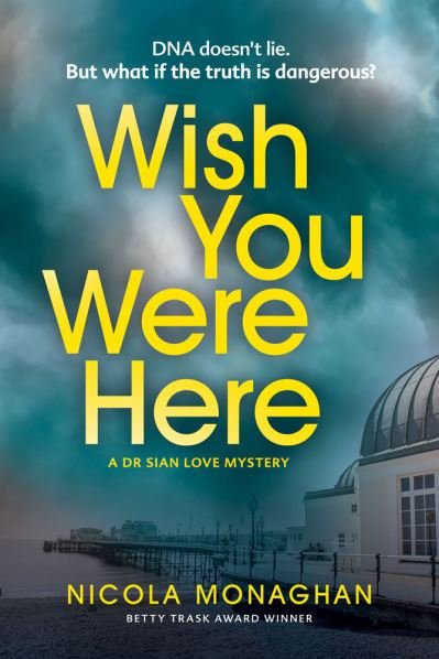 Cover for Nicola Monaghan · Wish You Were Here (Paperback Book) (2023)