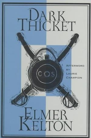 Cover for Elmer Kelton · Dark thicket (Book) (1999)