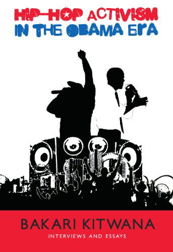 Cover for Bakari Kitwana · Hip-hop Activism in the Obama Era (Paperback Book) (2018)