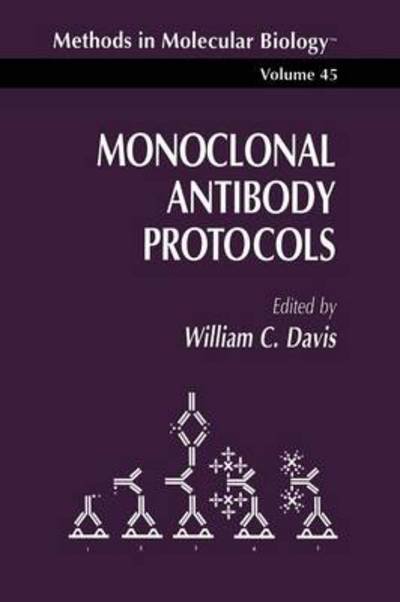 Cover for William C. Davis · Monoclonal Antibody Protocols - Methods in Molecular Biology (Paperback Book) [1995 edition] (1995)