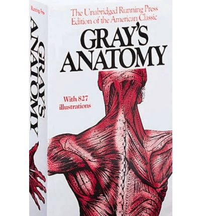 Cover for Henry Gray · Gray's Anatomy: The Unabridged Running Press Edition Of The American Classic (Pocketbok) (1974)