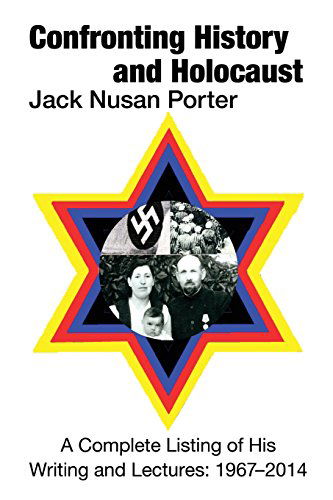 Cover for Jack Nusan Porter · Confronting History and Holocaust (Paperback Book) (2014)