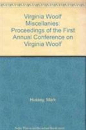 Cover for Mark Hussey · Virginia Woolf Miscellanies: Proceedings of the First Annual Conference on Virginia Woolf (Hardcover Book) (1992)