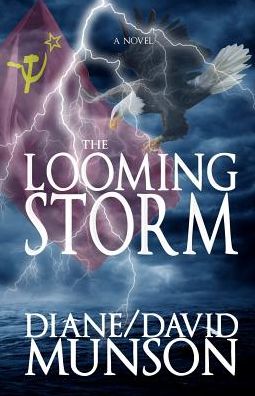 Cover for Diane and David Munson · Looming Storm (Buch) (2016)