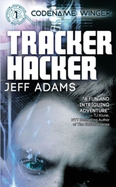 Cover for Jeff Adams · Tracker Hacker (Paperback Bog) (2021)