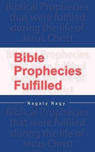 Cover for Nagaty Nagy · Bible Prophecies Fulfilled (Paperback Book) [Large type / large print edition] (2014)