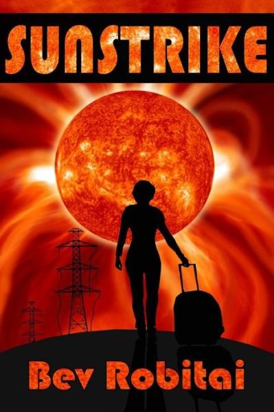 Cover for Bev Robitai · Sunstrike (Paperback Book) (2013)