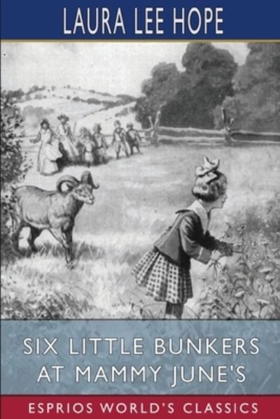 Laura Lee Hope · Six Little Bunkers at Mammy June's (Esprios Classics) (Taschenbuch) (2024)