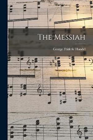 Cover for George Frideric Handel · Messiah (Buch) (2022)