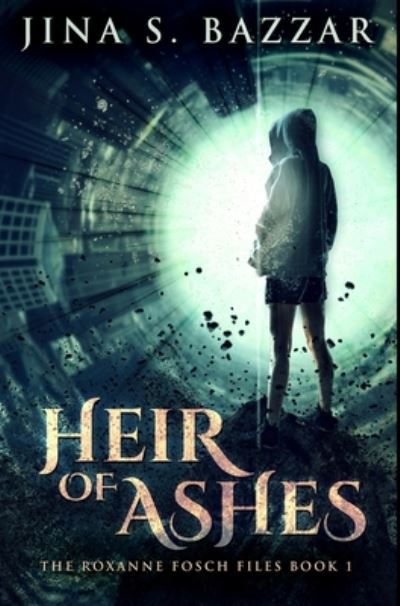 Cover for Jina S Bazzar · Heir of Ashes (Hardcover Book) (2021)