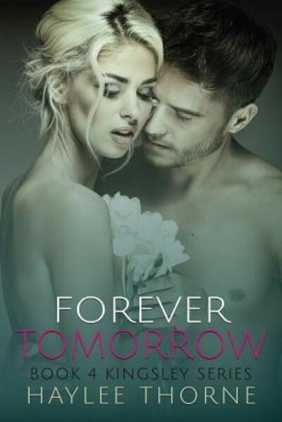 Cover for Haylee Thorne · Forever Tomorrow (Paperback Book) (2019)