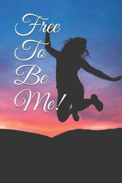 Cover for Kiki Carrington · Free to Be Me! (Paperback Book) (2019)