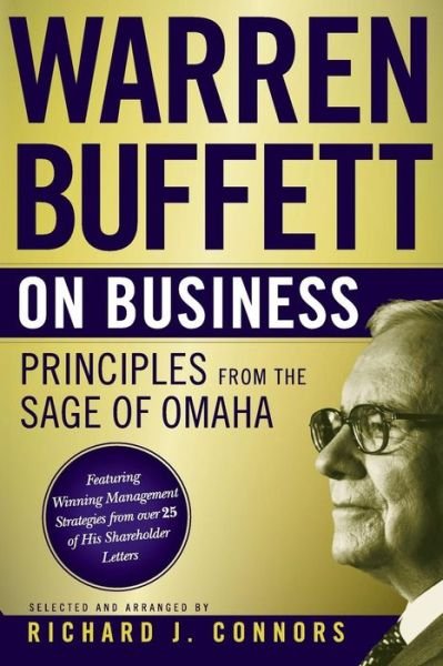 Cover for Warren Buffett · Warren Buffett on Business: Principles from the Sage of Omaha (Paperback Book) (2014)